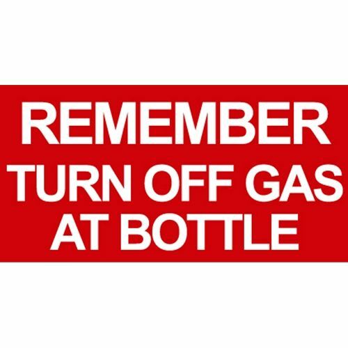 Turn Off Gas At Bottle Sign